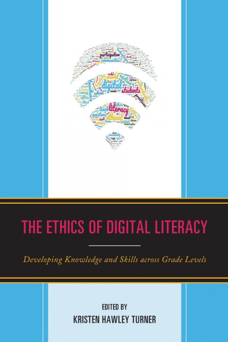 Ethics of Digital Literacy