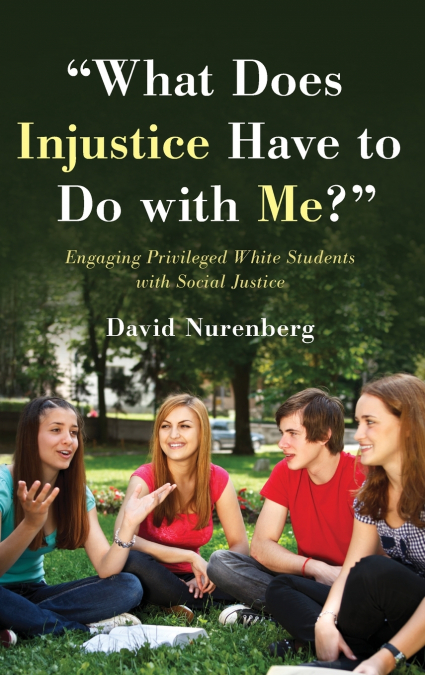 'What Does Injustice Have to Do with Me?'