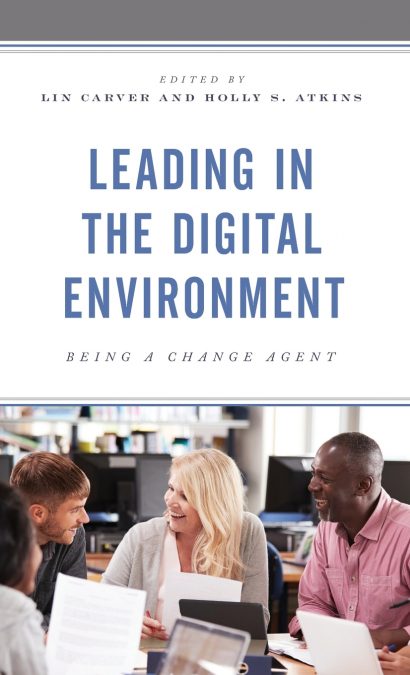 Leading in the Digital Environment