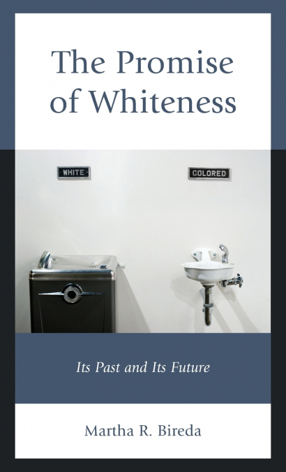 Promise of Whiteness
