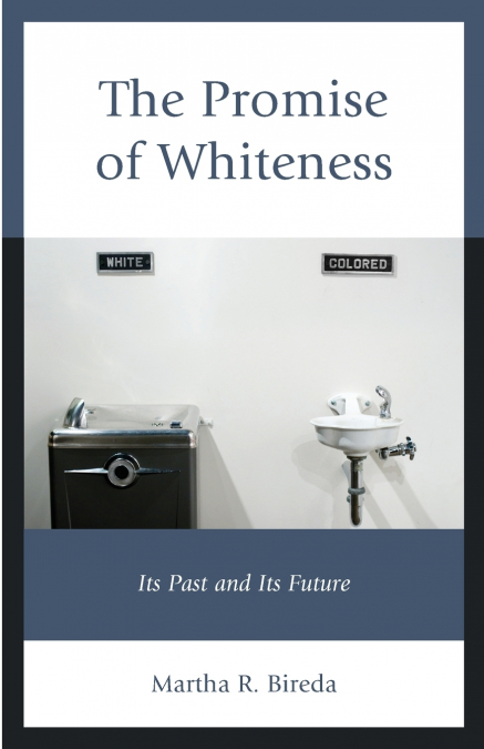 Promise of Whiteness