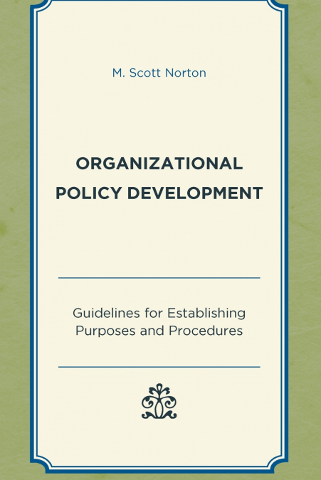 Organizational Policy Development