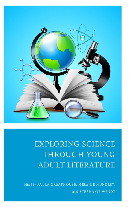 Exploring Science through Young Adult Literature