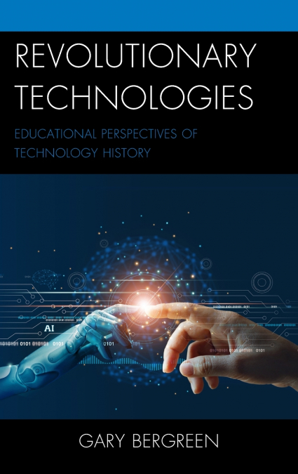 Revolutionary Technologies