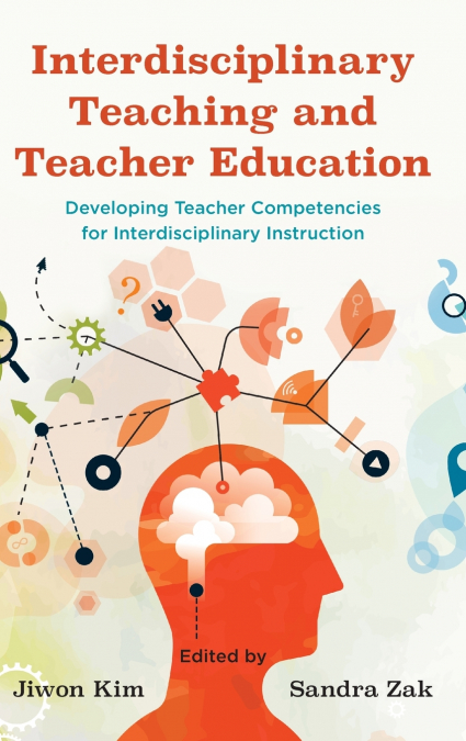 Interdisciplinary Teaching and Teacher Education