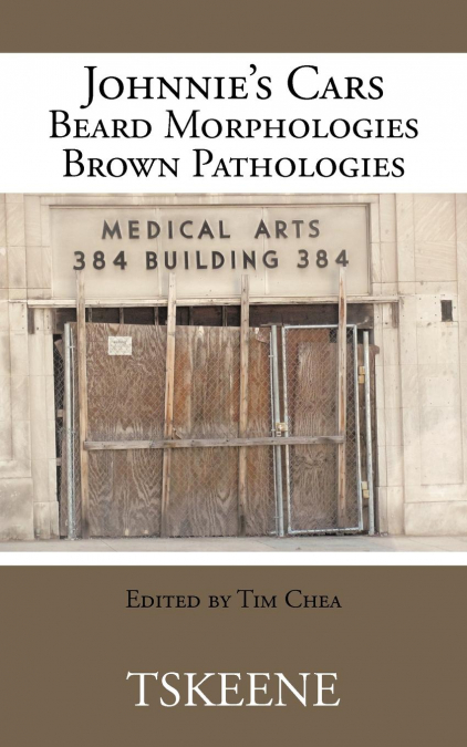 Johnnie’s Cars Beard Morphologies Brown Pathologies