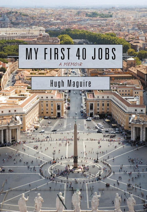 My First 40 Jobs