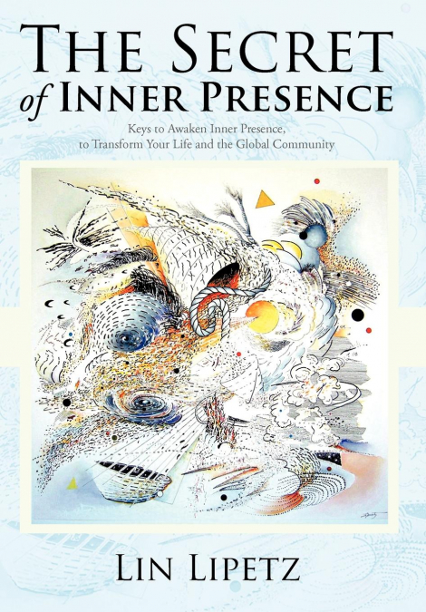 The Secret of Inner Presence