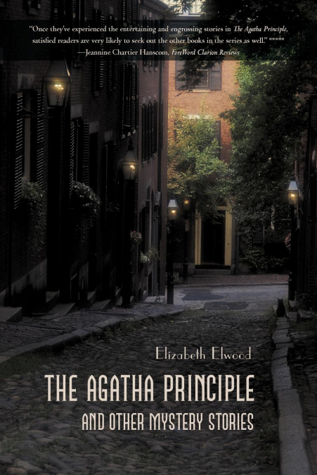 The Agatha Principle and Other Mystery Stories