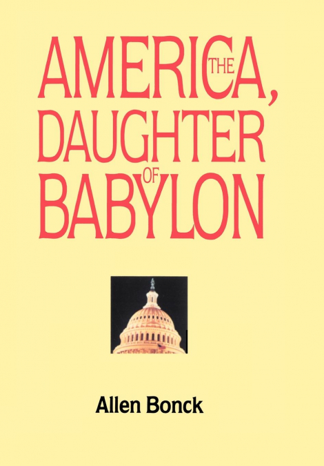 America, The Daughter of Babylon