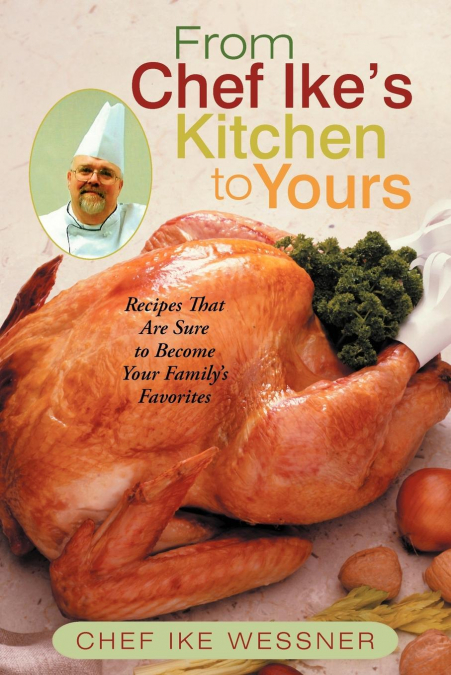 From Chef Ike’s Kitchen to Yours