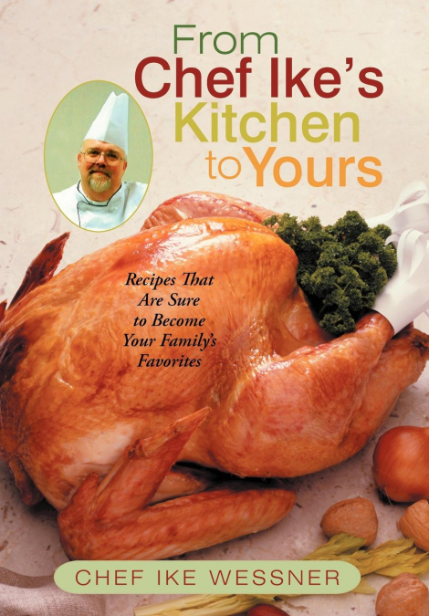 From Chef Ike’s Kitchen to Yours