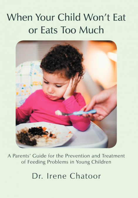 When Your Child Won’t Eat or Eats Too Much