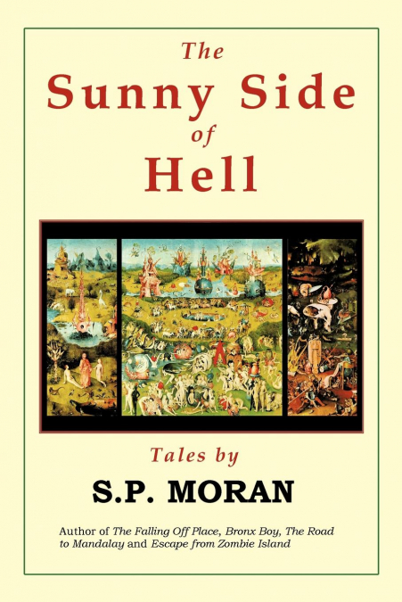 The Sunny Side of Hell
