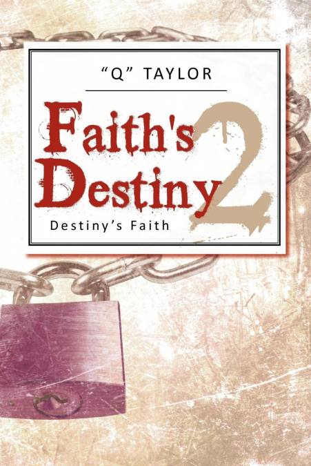 Faith’s Destiny 2