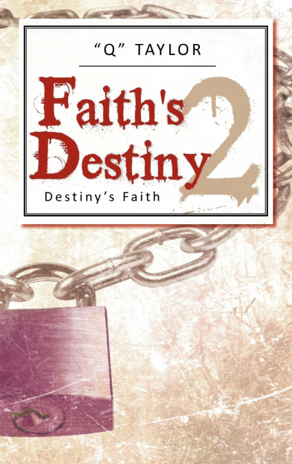 Faith’s Destiny 2