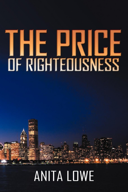 The Price of Righteousness