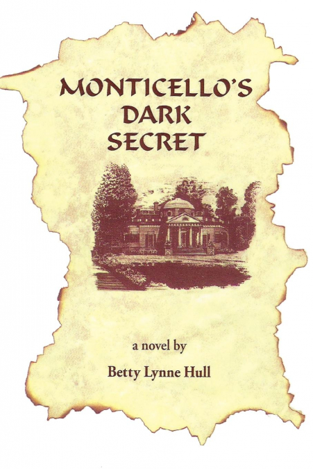 Monticello’s Dark Secret