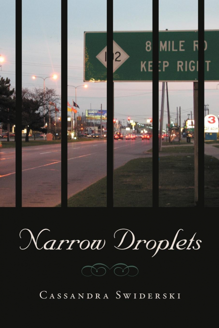 Narrow Droplets