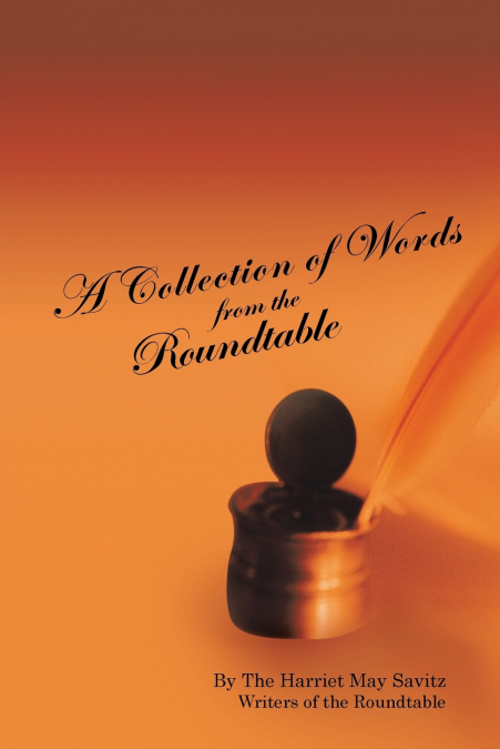 A Collection of Words from the Roundtable