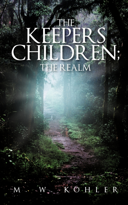 The Keepers Children; The Realm