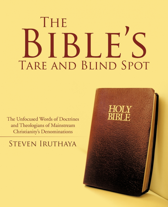 The Bible’s Tare and Blind Spot