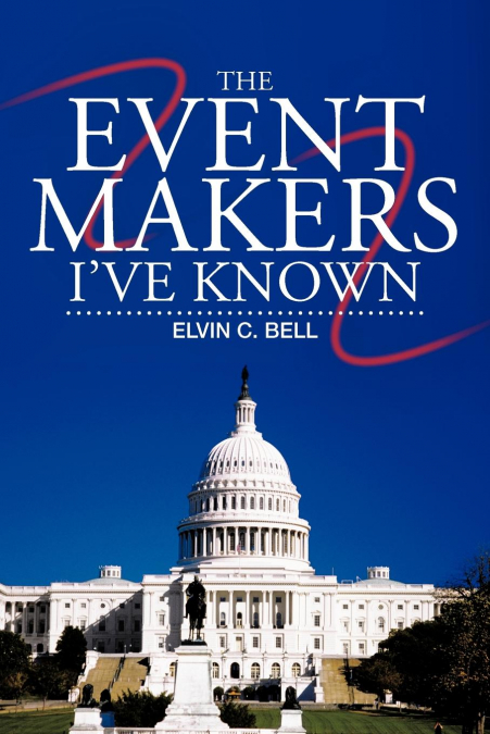 The Event Makers I’ve Known