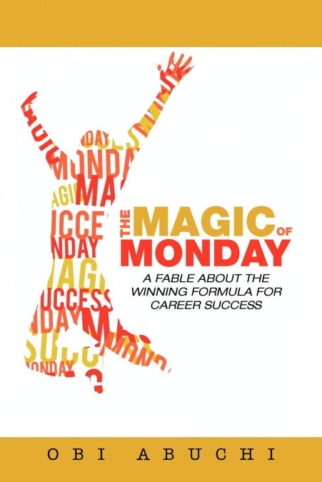 The Magic of Monday