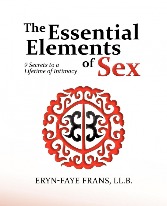 The Essential Elements of Sex