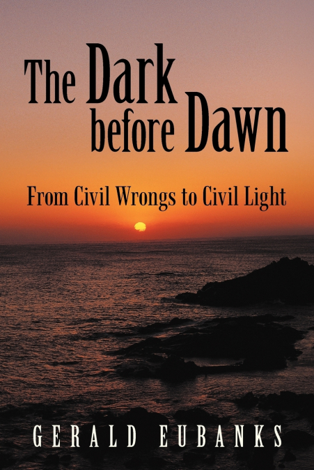 The Dark Before Dawn