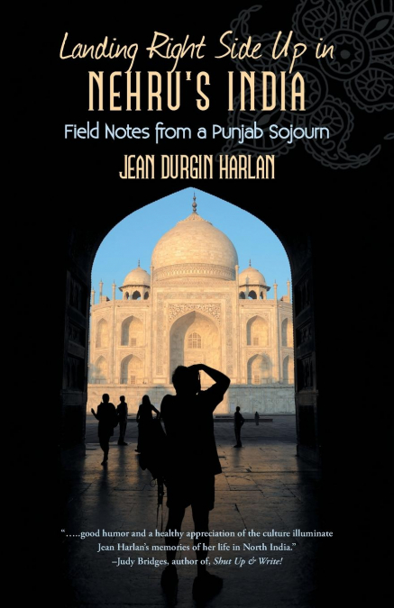 Landing Right Side Up in Nehru’s India