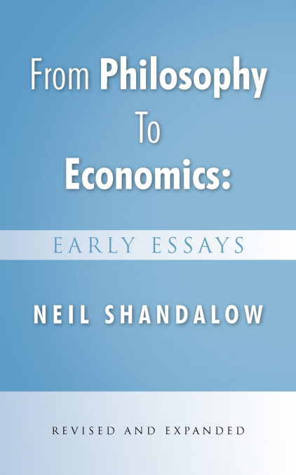 From Philosophy to Economics