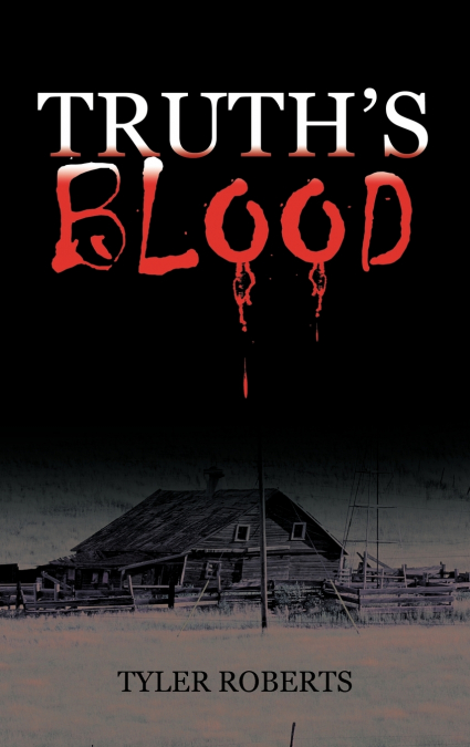 Truth’s Blood