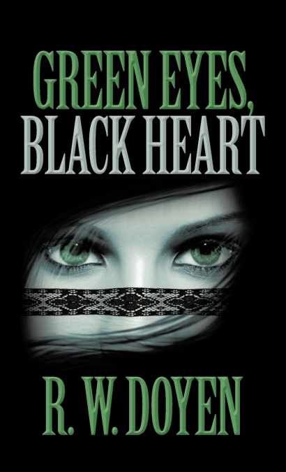 Green Eyes, Black Heart