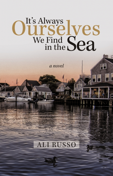 It’s Always Ourselves We Find in the Sea