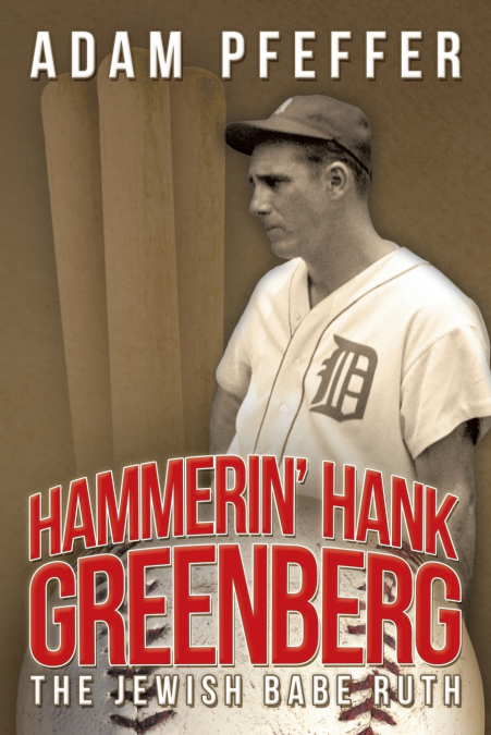 Hammerin’ Hank Greenberg