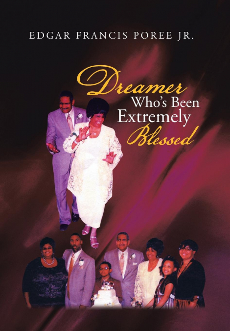 Dreamer Who’s Been Extremely Blessed