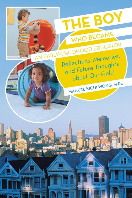 The Boy Who Became an Early-Childhood Educator