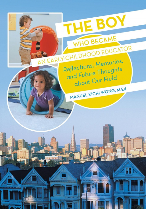 The Boy Who Became an Early-Childhood Educator