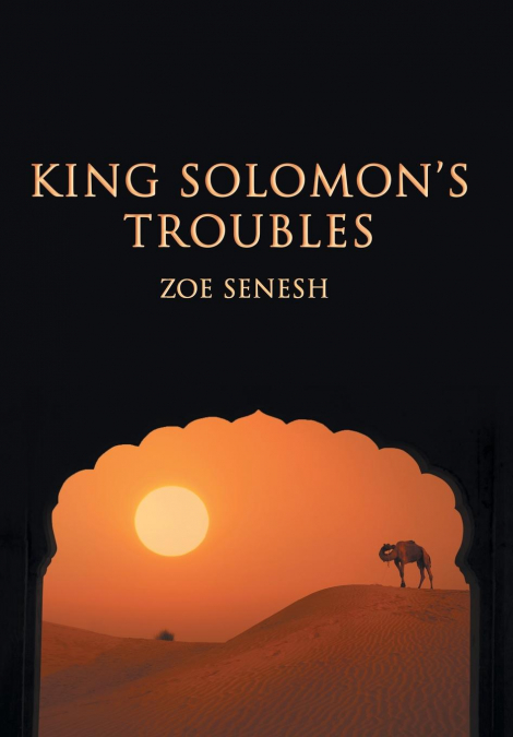 King Solomon’s Troubles