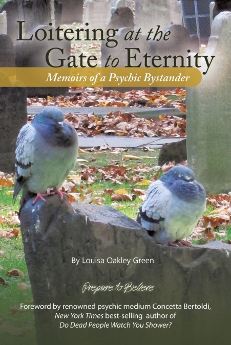 Loitering at the Gate to Eternity