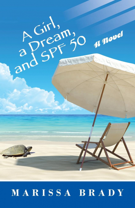 A Girl, a Dream, and SPF 50