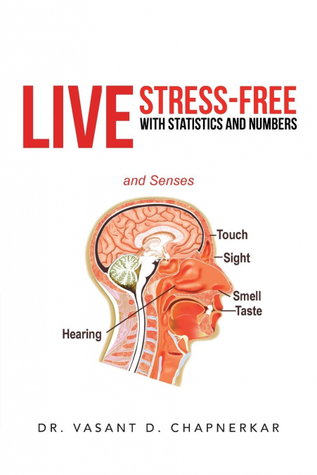 Live Stress-Free with Statistics and Numbers