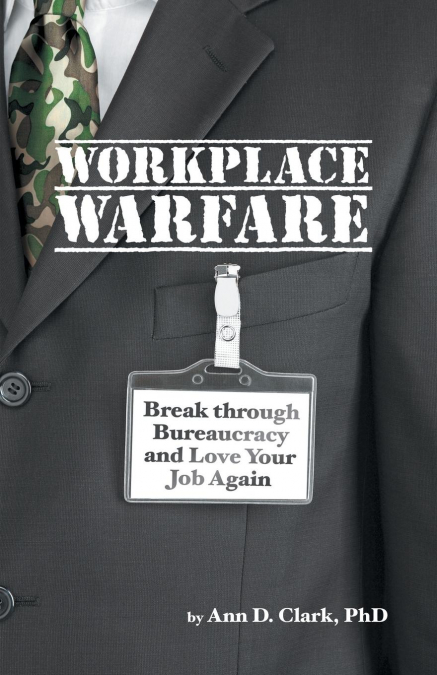 Workplace Warfare