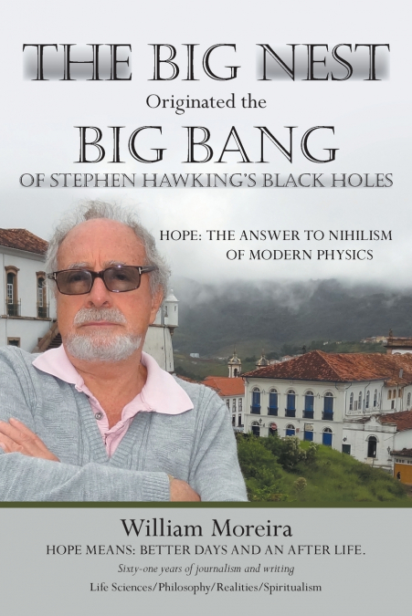 The Big Nest Originated the Big Bang of Stephen Hawking’s Black Holes