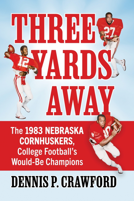 Three Yards from Glory