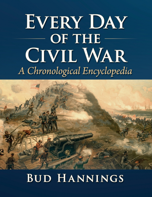 Every Day of the Civil War