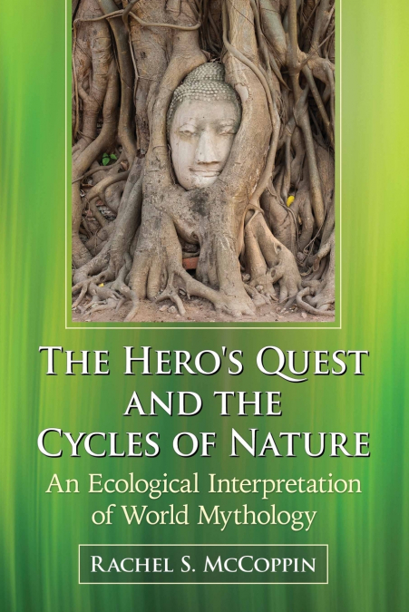 The Hero’s Quest and the Cycles of Nature