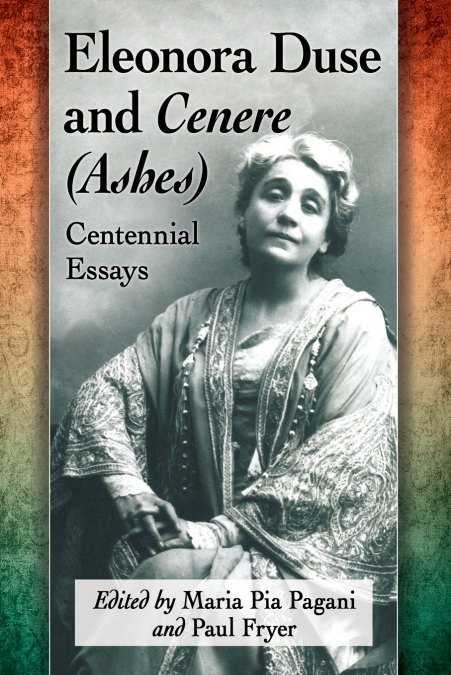 Eleonora Duse and Cenere (Ashes)