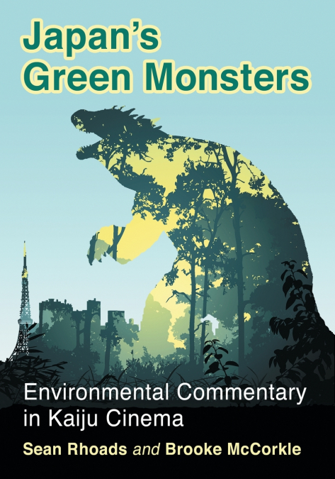 Japan’s Green Monsters